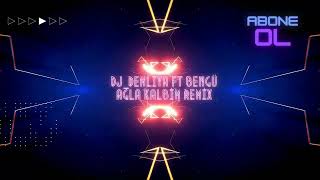 Dj Demliya Ft Bengü Ağla Kalbim Remix
