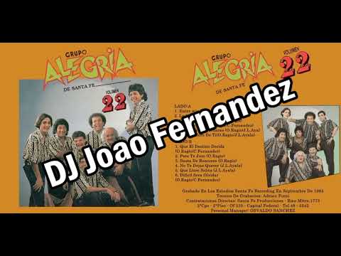 Grupo Alegria De Santa Fe - Basta De Rencores