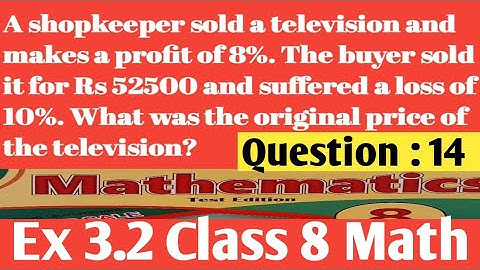 Exercise 3.2 Class 8 Maths New course 2022 and 2023 PTB and kptbb| Ex 3.2 Question 14 Maths class 8