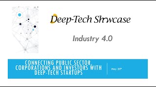 Deep-Tech Showcase Industry 4.0: "Meet The Panel"
