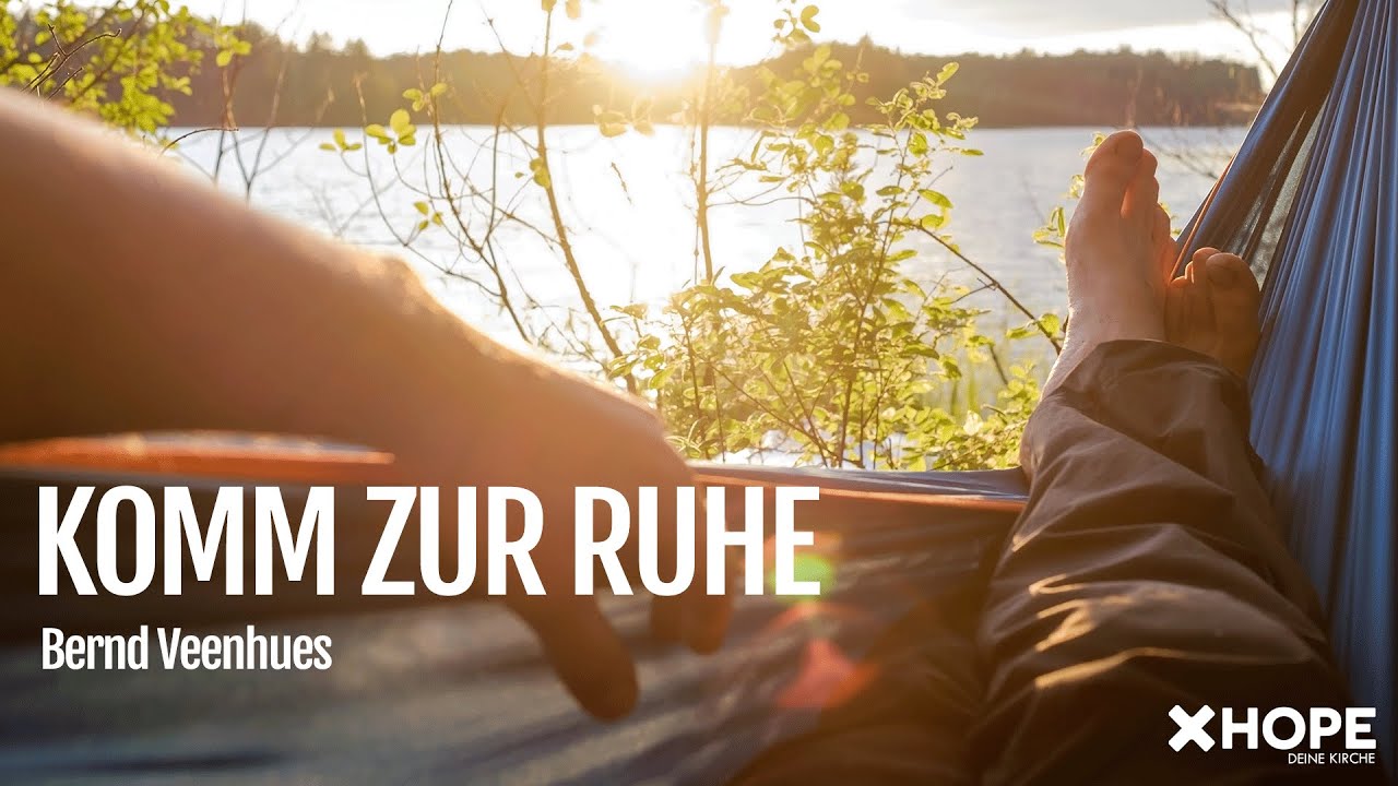 Komm zur Ruhe Bernd Veenhues Gottesdienst YouTube