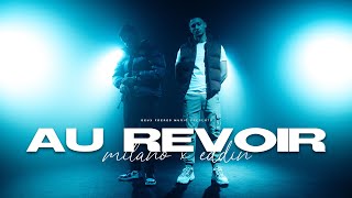 Milano x Eddin – Au Revoir (prod. by Sonnek &amp; Tyme) (Official Video)