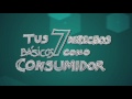 Tus 7 Derechos Básicos como Consumidor