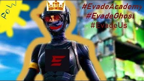 My Official Evade Academy Submission #EvadeAcademy #EvadeUs