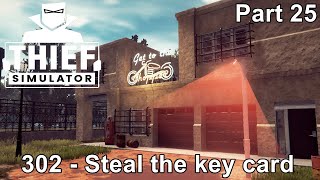 Thief Simulator Gameplay / 302 - Steal The Key Card / Game Walkthrough / Part 25