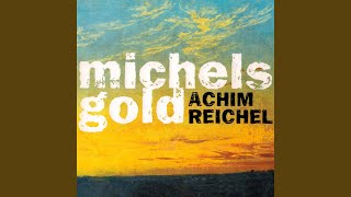 Video thumbnail of "Achim Reichel - Meine Seele (spannte weit ihre Flügel aus)"
