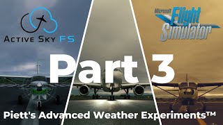 Piett's Advanced Weather Experiments™ | Active Sky | Caravan vs Kodiak vs A320