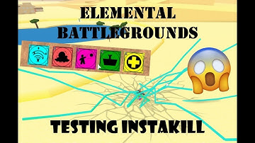 TESTING INSTAKILL COMBO | ELEMENTAL BATTLEGROUNDS (ROBLOX)