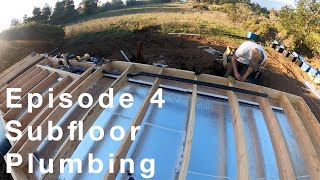Off The Grid Tiny House Episode 4: Subfloor Plumbing