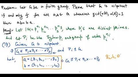 A group G is nilpotent if and only if whenever gcd(|a|,|b|)=1 we have ab=ba, where a,b are in G.