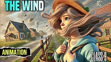 Wind class 9 | wind class 9 animation | wind poem class 9 | explanation | in hindi | educhain padhai