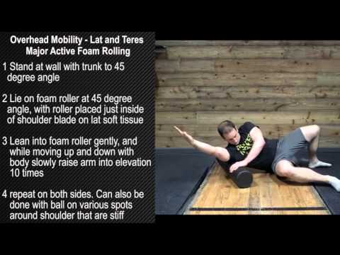 Overhead Mobility - Lat and Teres Major Active Foam Rolling