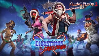 Killing Floor 2 Brand New Christmas Crackdown Update Brings Back Holiday Monsters Plus A New Map Bloody Disgusting