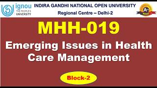 MBAHCHM - MMH019 - Emerging Issues in Health Care Management - Block-2 | IGNOU RC Delhi-2