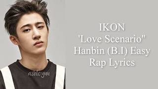 Ikon Love Scenario B I Hanbin Rap Cut Easy Lyrics Practice By Ashleyuu