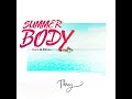 T3my  summer body feat lano msanii  jbthe producer