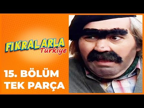 Fıkralarla Türkiye - 15. Bölüm