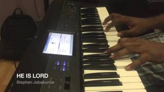 Video thumbnail of "He is lord - Morning Jam by Stephen Jebakumar"