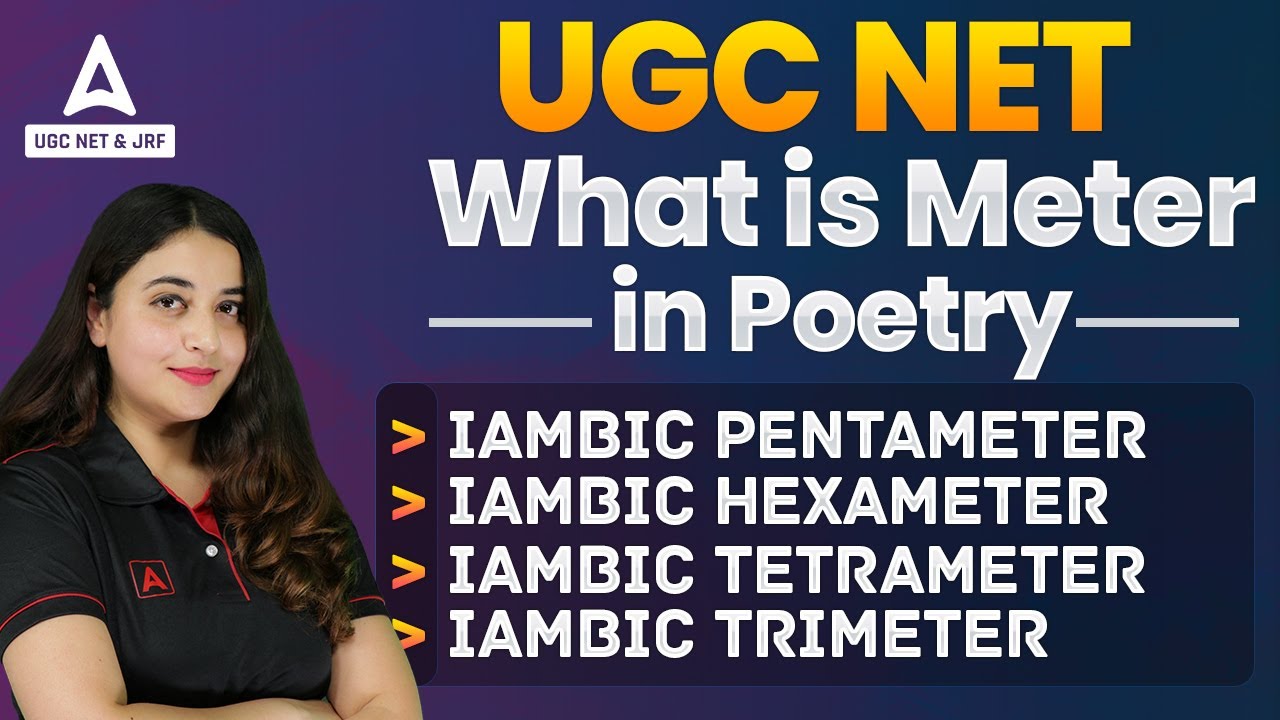UGC NET What Is Meter In Poetry IAMBIC PENTAMETER HEXAMETER ugc-net-what-is-meter-in-poetry-iambic-pentameter-hexameter