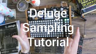 Synthstrom Deluge Sampling Tutorial and Walkthrough