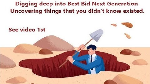 Digging deep into the Best Bid Next Generation. Uncovering things that you didn