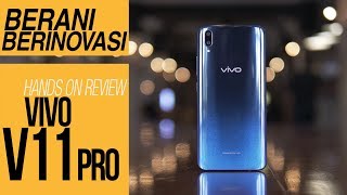 Hands On Review Vivo V11 Pro INDONESIA