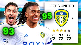 I Rebuild Leeds United & New Transfers Were Beasts! 😍