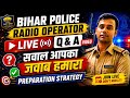 LIVE Q&amp;A 🔥 Bihar Police Preparation | Ask Your Doubts