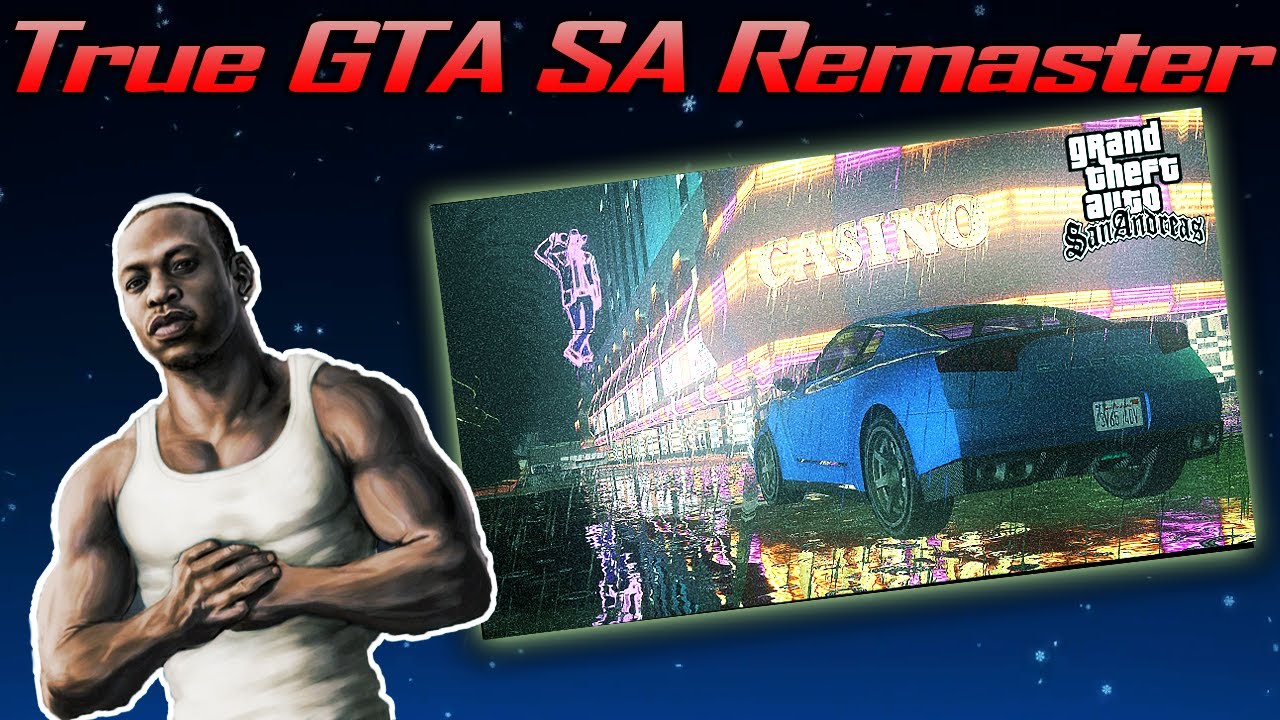 Re I Remastered Gta San Andreas With Mods Full Installation Guide