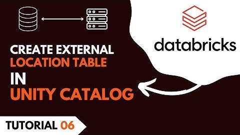Create external location table in unity catalog #6 #data