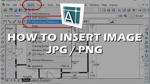 Autocad - How To Insert Image (PNG or JPG)