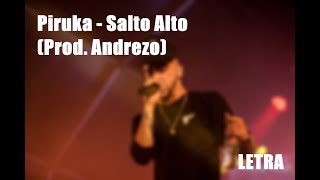 Video thumbnail of "Piruka - Salto Alto (Prod. Andrezo) [Letra]"