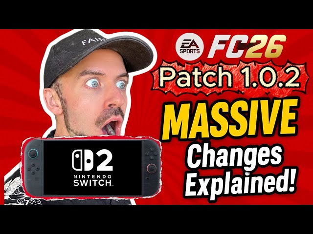 Switch 2 FC 26 Patch Review: MASSIVE Changes Explained! #fc26
