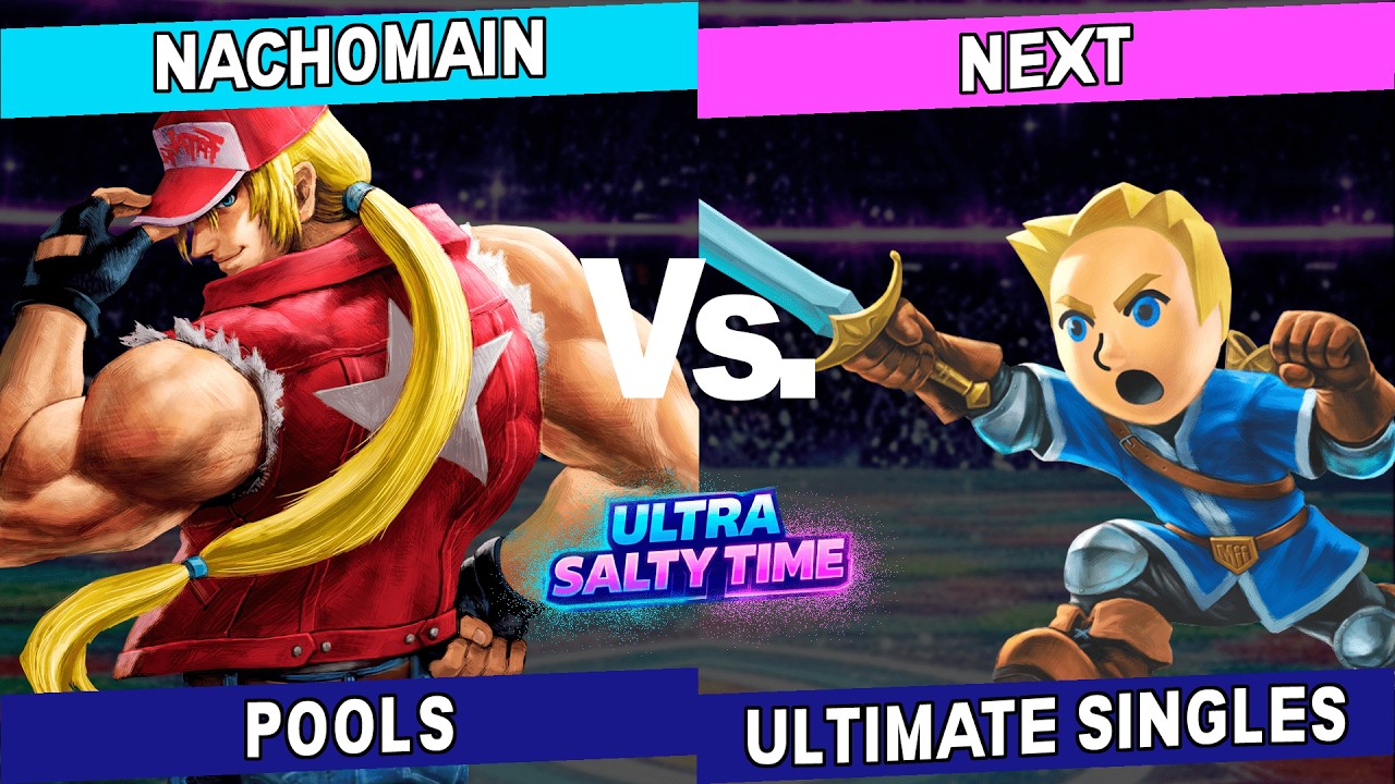 Ultra Salty Time POOLS - NachoMain (Little Mac, Terry) Vs. Next (MiiSword) Smash Ultimate - SSBU