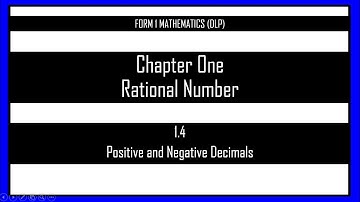 1.4 Positive and Negative Decimals | Mathematics | Form 1 | DLP | Part 1