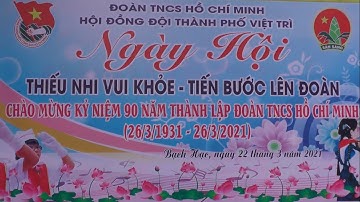 Toàn cảnh ngày "Thiếu nhi vui khỏe - Tiến bước lên Đoàn" Chào mừng 90 năm thành lập Đoàn TNCS HCM.