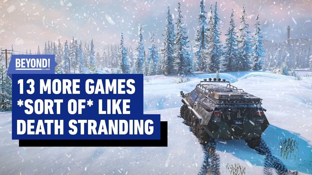 Death Stranding 2: 13 More Games About Mail Delivery, Wastelands or Falling Over - Beyond Clips