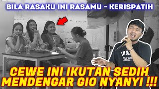 BILA RASAKU INI RASAMU - KERISPATIH | LIVE NGAMEN BY GIO