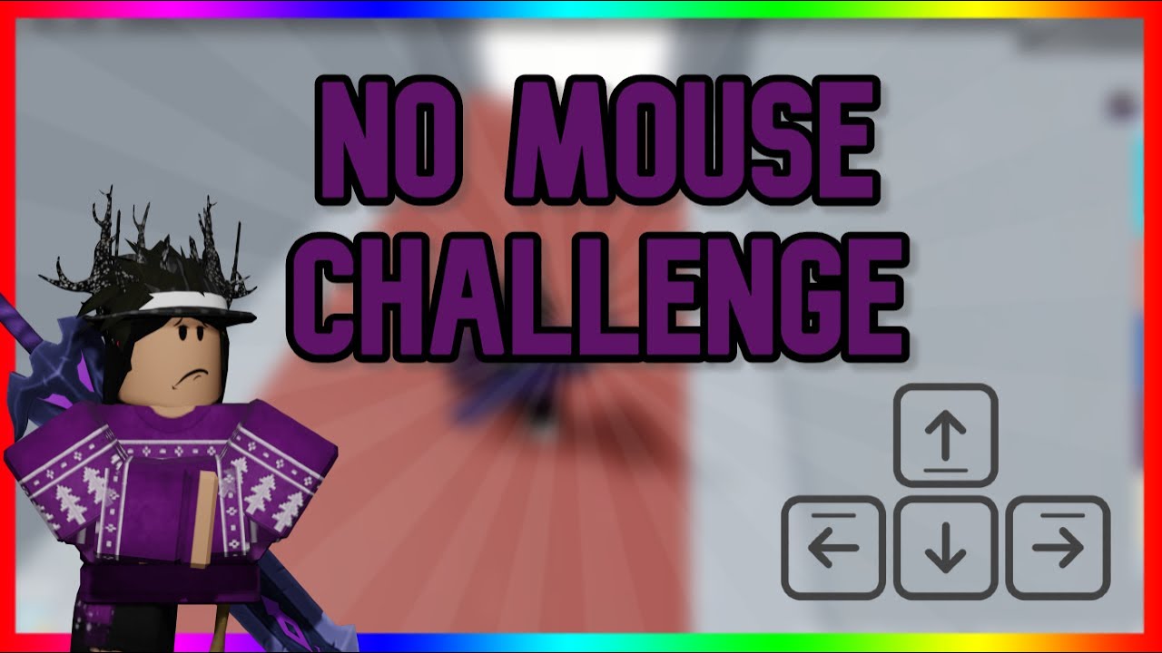 No Mouse Challenge Arrow Keys Roblox Tower Of Hell Youtube
