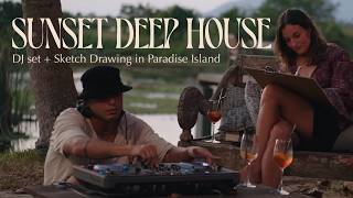 Sunset Deep House Set  Sketch Drawing In Paradise Island