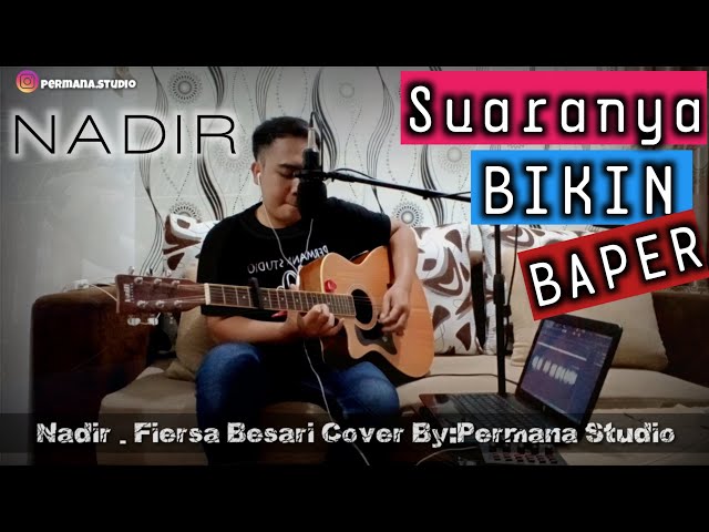 NADIR FIERSA BESARI - cover Permana Studio class=