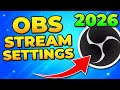 Best OBS Settings for Streaming 2026 – Twitch & YouTube