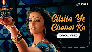 Silsila Ye Chahat Ka (Lyrical Video)| Shreya Ghoshal | Devdas Resimi