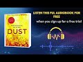 Dust by Hugh Howey Audiobook | Epic Silo Series Finale Explained