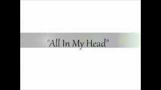 Tori Kelly - All In My Head (Acoustic) Lyrics