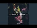 Fantastic Journey