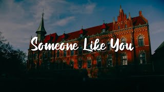 Someone Like You, I'm Not The Only One, Another Love (Lyrics) - Adele