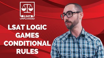 LSAT Logic Games Conditional Rules