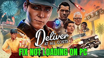 How To Fix Deliver At All Costs Not Loading/Stuck on Loading Screen Error On PC | #deliveratallcosts