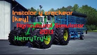 Como instalar y crackear Agricultural Simulator 2013 (key) [HD]